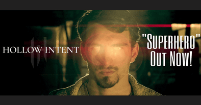 HOLLOW INTENT premieres new music video [Superhero]