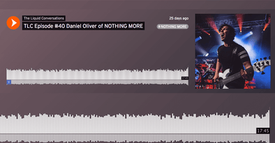 Tune in to The Liquid Conversations with Daniel Oliver of Nothing More