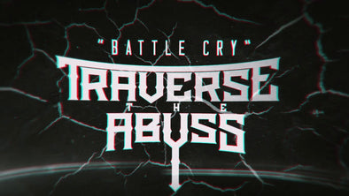 Traverse The Abyss Release New Song (Battle Cry)